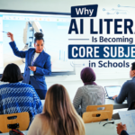 Why AI Literacy Is Becoming a Core Subject in Schools